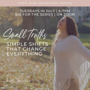 Small Truths: A 4-Week Deep Dive