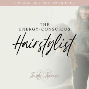 Special Full-Day Experience | The Energy-Conscious Hairstylist